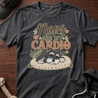 Naps Are My Cardio 02 T-Shirt