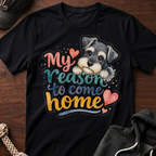 My Reason To Come Home 01 T-Shirt