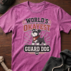 World's Okayest Guard Dog T-Shirt