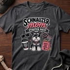 Schnauzer Mom Starter Pack T-Shirt