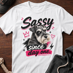 Sassy Since Day One 01 T-Shirt