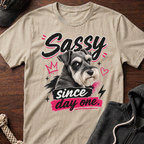 Sassy Since Day One 01 T-Shirt
