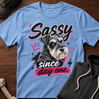 Sassy Since Day One 01 T-Shirt
