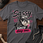 Sassy Since Day One 01 T-Shirt