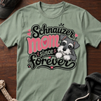 Schnauzer Mom Since Forever T-Shirt