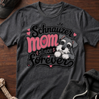 Schnauzer Mom Since Forever T-Shirt