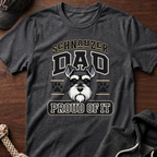 Schnauzer Dad Proud Of It T-Shirt