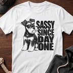 Sassy Since Day One T-Shirt
