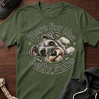 Here For The Belly Rubs T-Shirt