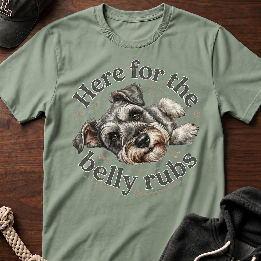 Here For The Belly Rubs T-Shirt