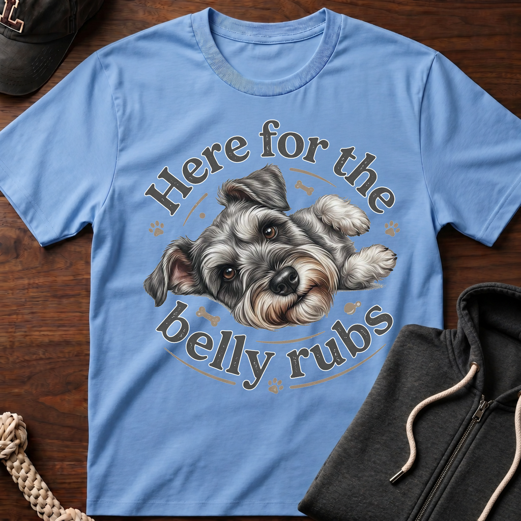 Here For The Belly Rubs T-Shirt