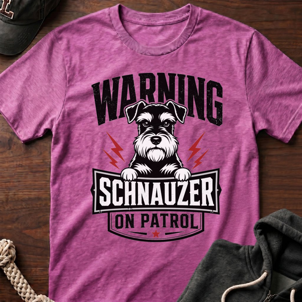 Warning Schnauzer On Patrol T-Shirt