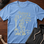 Raking Is My Cardio Now T-Shirt