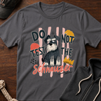 Do Not Test The Schnauzer 01 T-Shirt