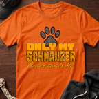 Only My Schnauzer Understands Me T-Shirt