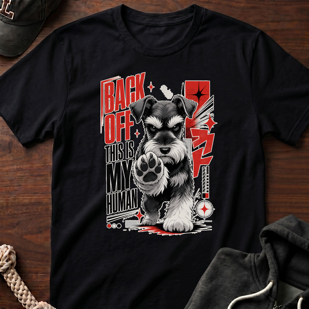 Back Off This Is My Human T-Shirt