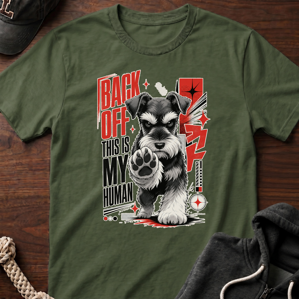 Back Off This Is My Human T-Shirt