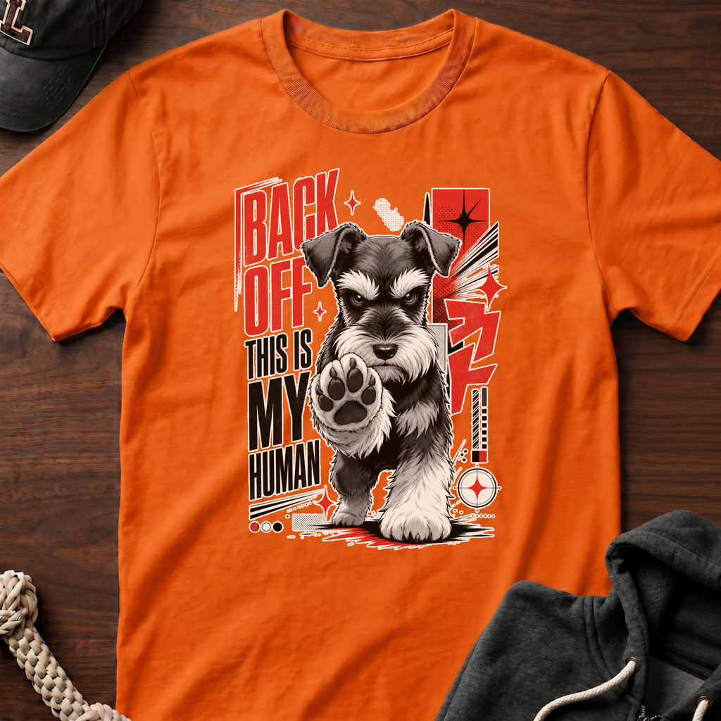 Back Off This Is My Human T-Shirt
