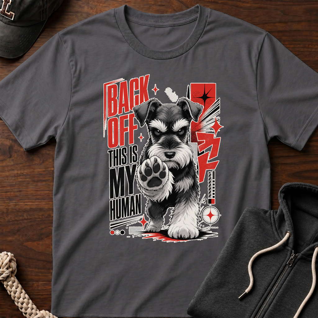 Back Off This Is My Human T-Shirt