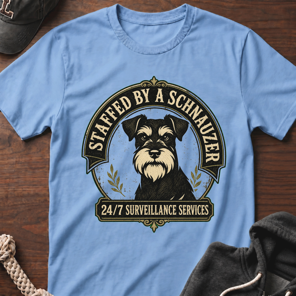 Staffed By A Schnauzer 02 T-Shirt