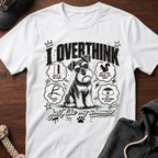 I Overthink 02 T-Shirt