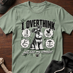 I Overthink 02 T-Shirt