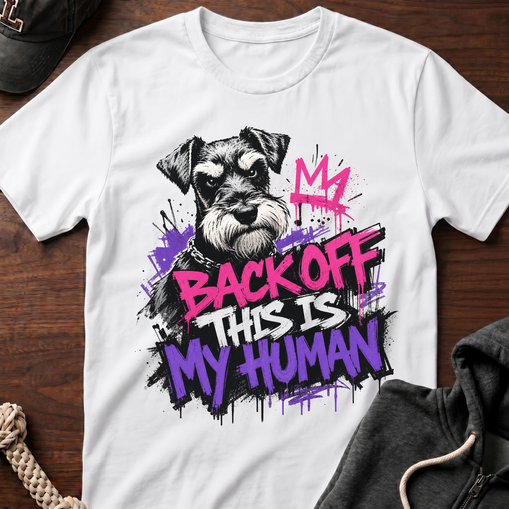 Back Off This Is My Human 04 T-Shirt