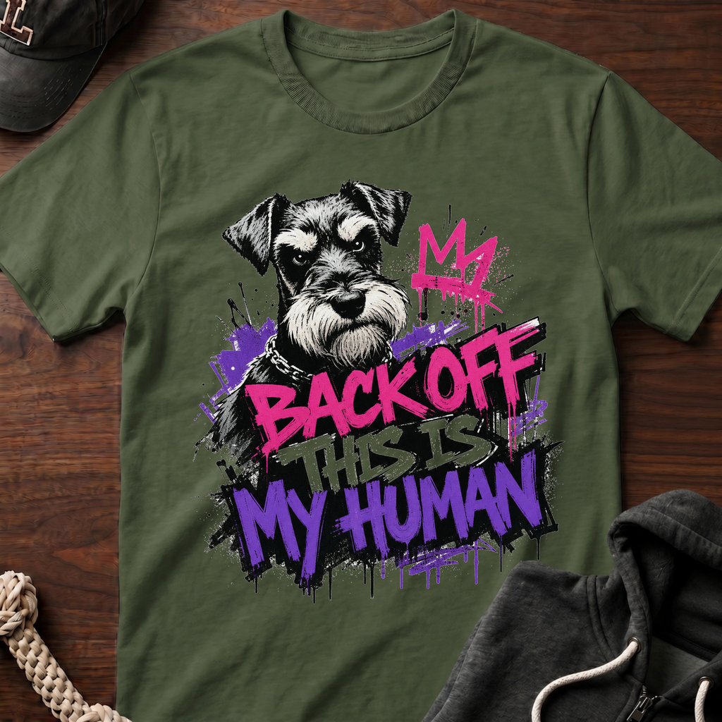 Back Off This Is My Human 04 T-Shirt