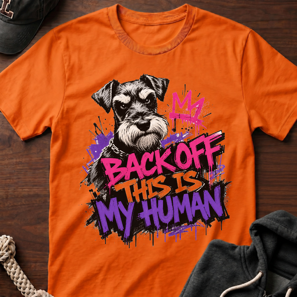 Back Off This Is My Human 04 T-Shirt