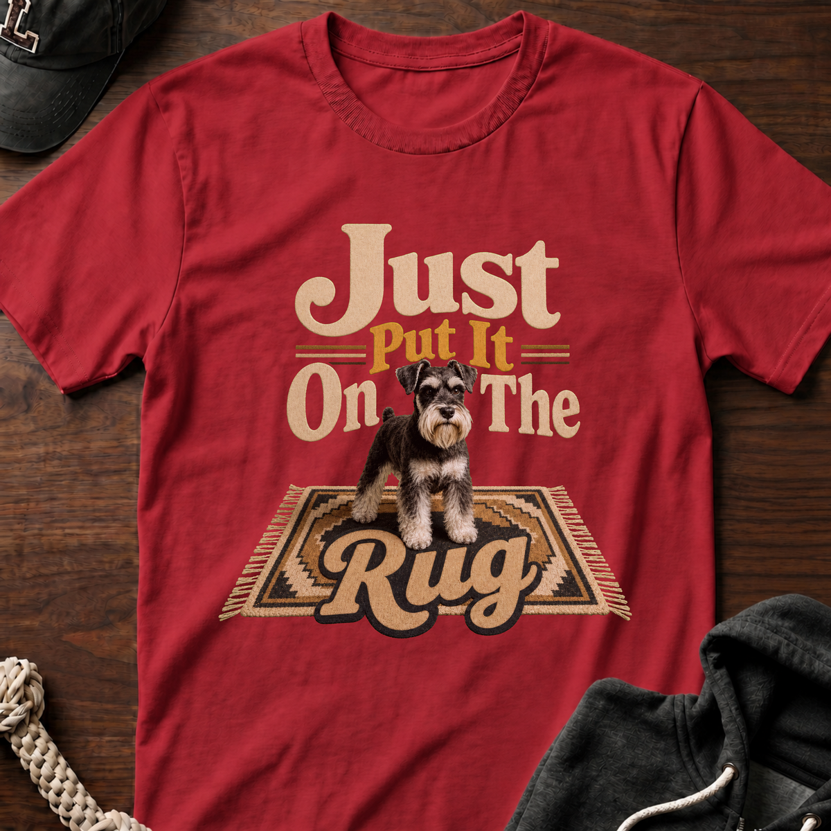 Just Put It On The Rug T-Shirt