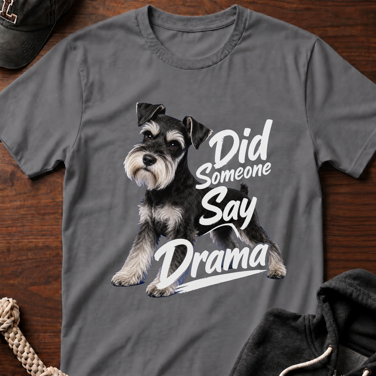 Did Someone Say Drama T-Shirt