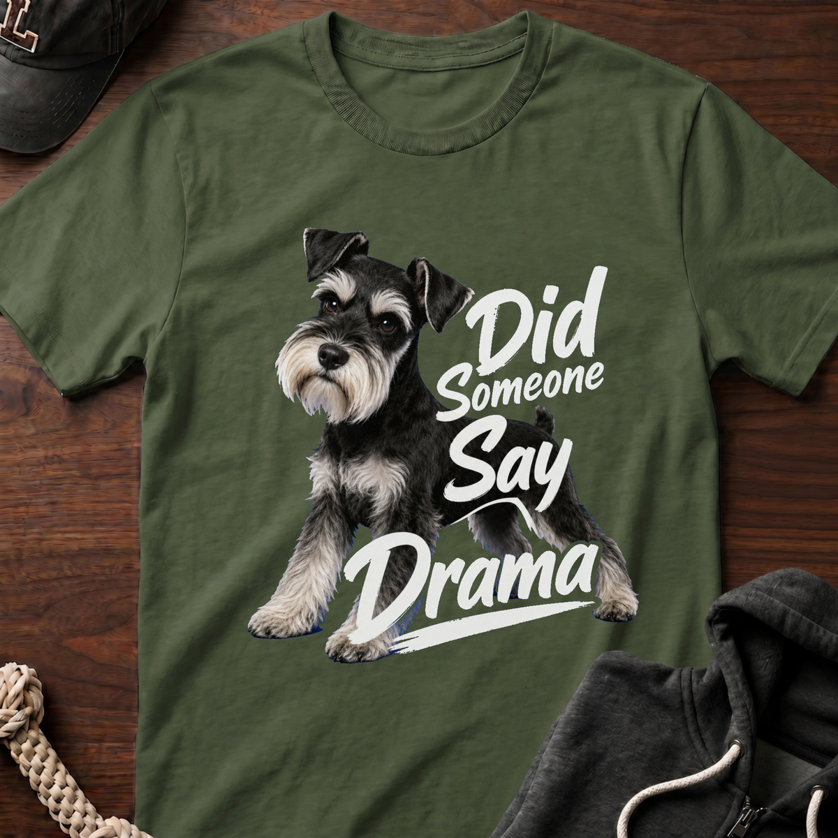 Did Someone Say Drama T-Shirt