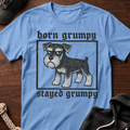 Born Grumpy T-Shirt