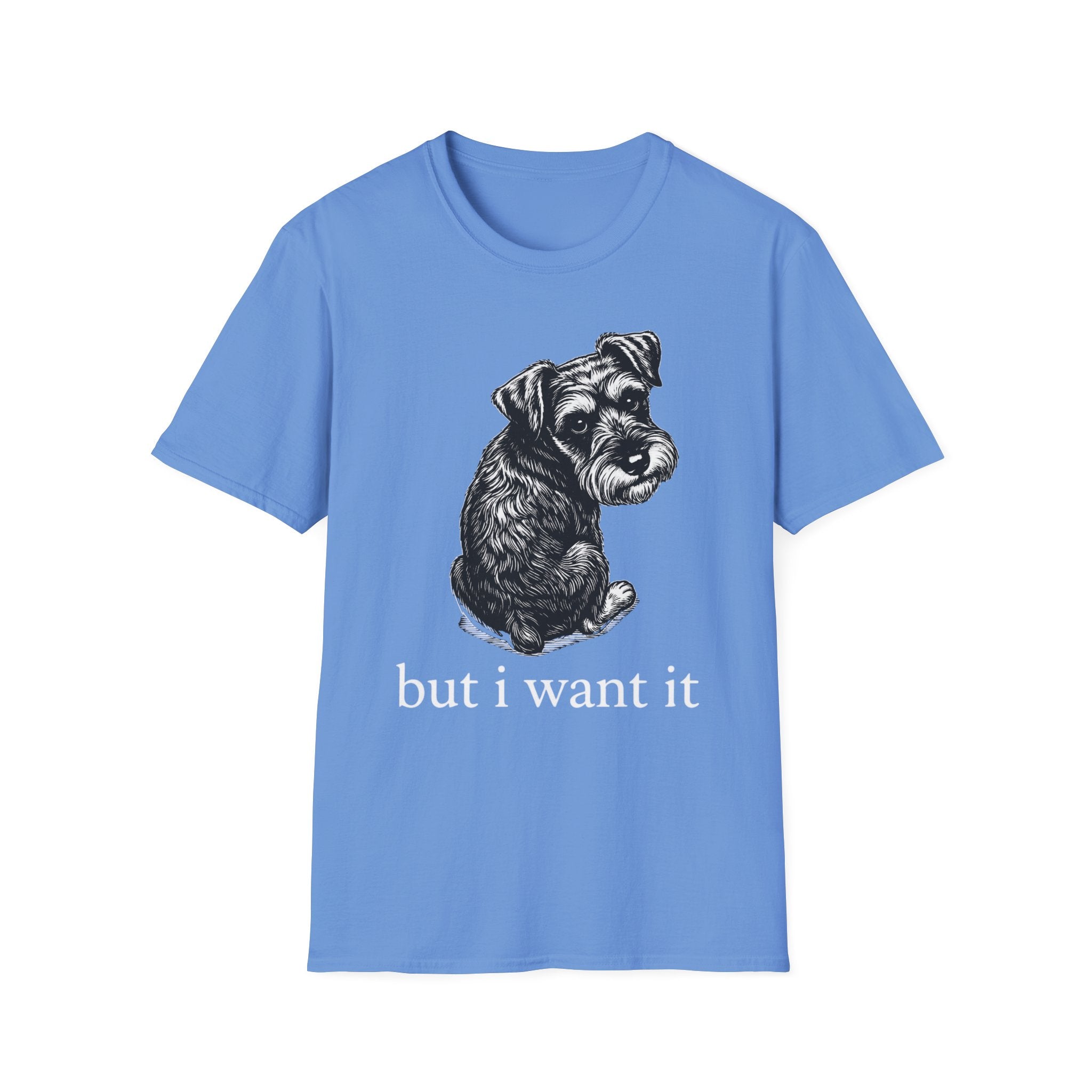 but i want it_White text T-Shirt