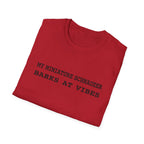 Barks At Vibes T-Shirt