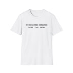 Runs The Show T-Shirt
