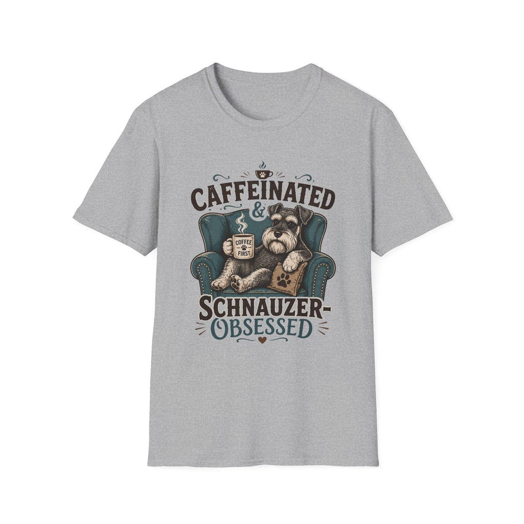 Caffeinated & Schnauzer-Obsessed T-Shirt