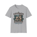 Caffeinated & Schnauzer-Obsessed T-Shirt