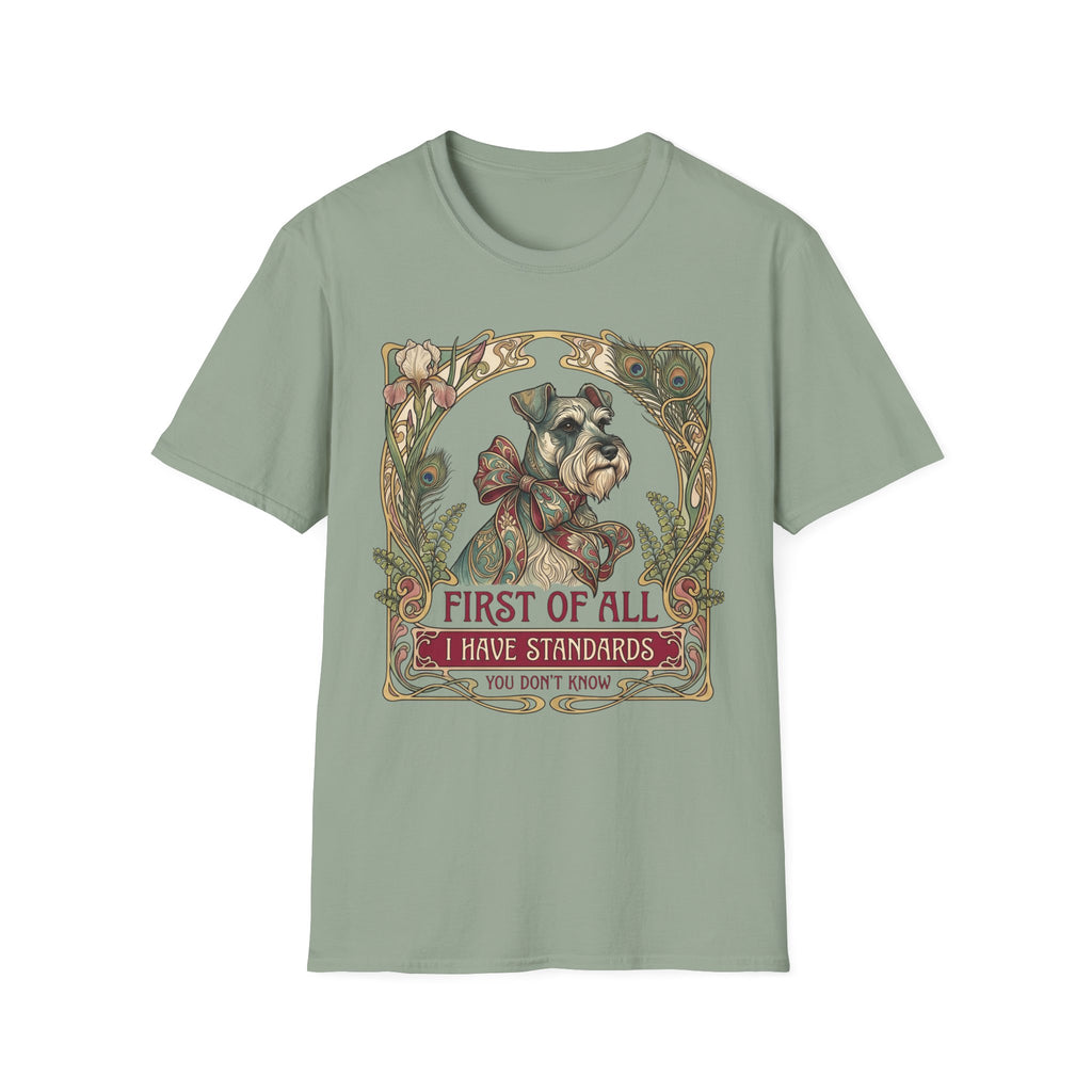 I Have Standards T-Shirt