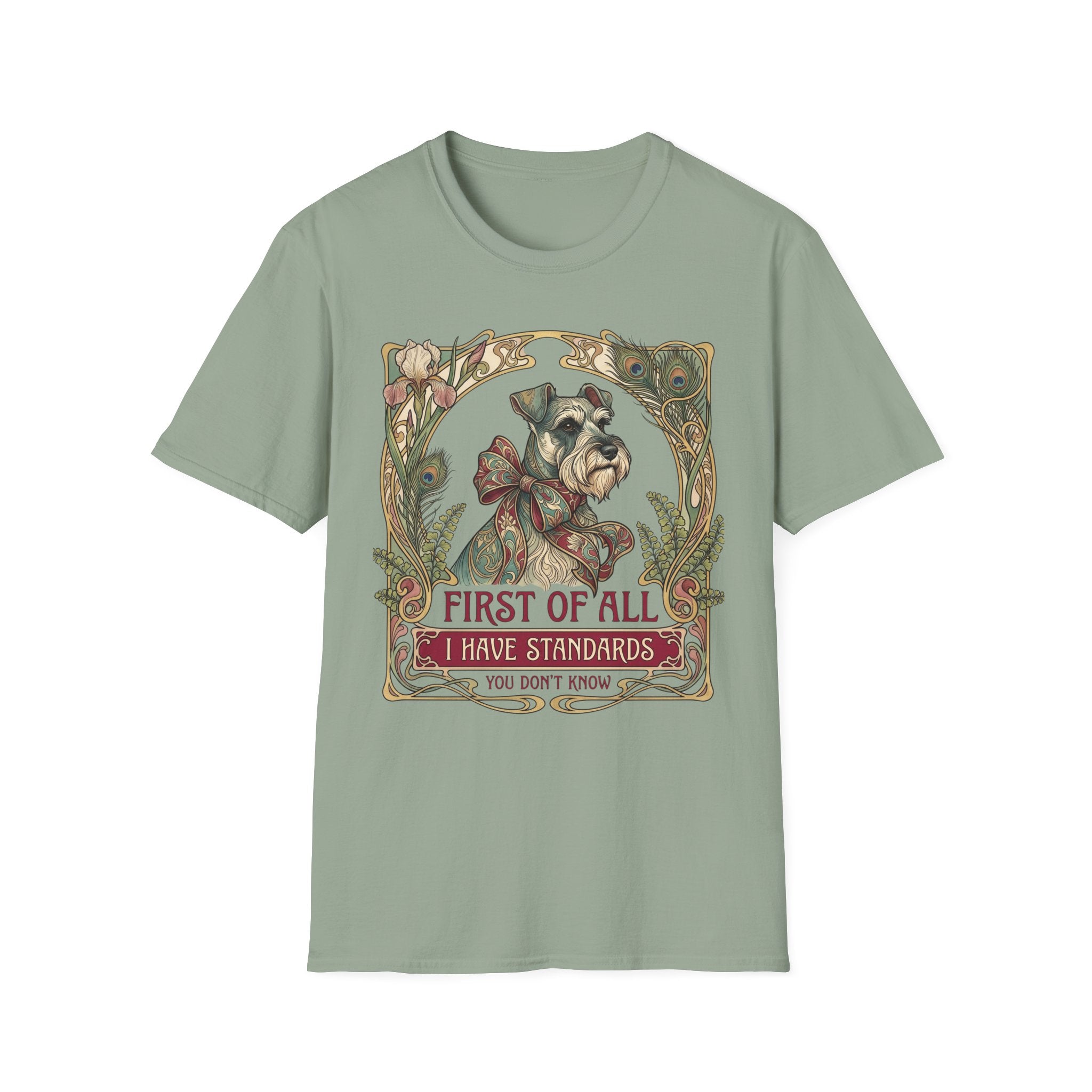 I Have Standards T-Shirt