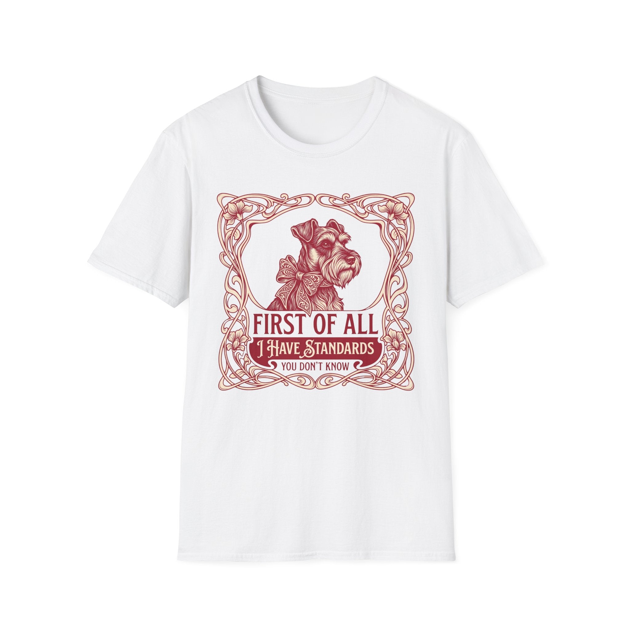 I Have Standards T-Shirt