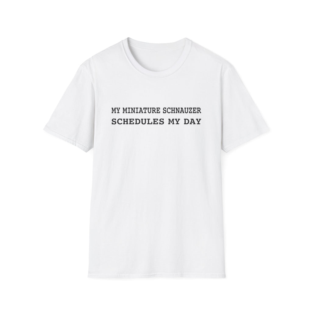 Schedules My Day T-Shirt