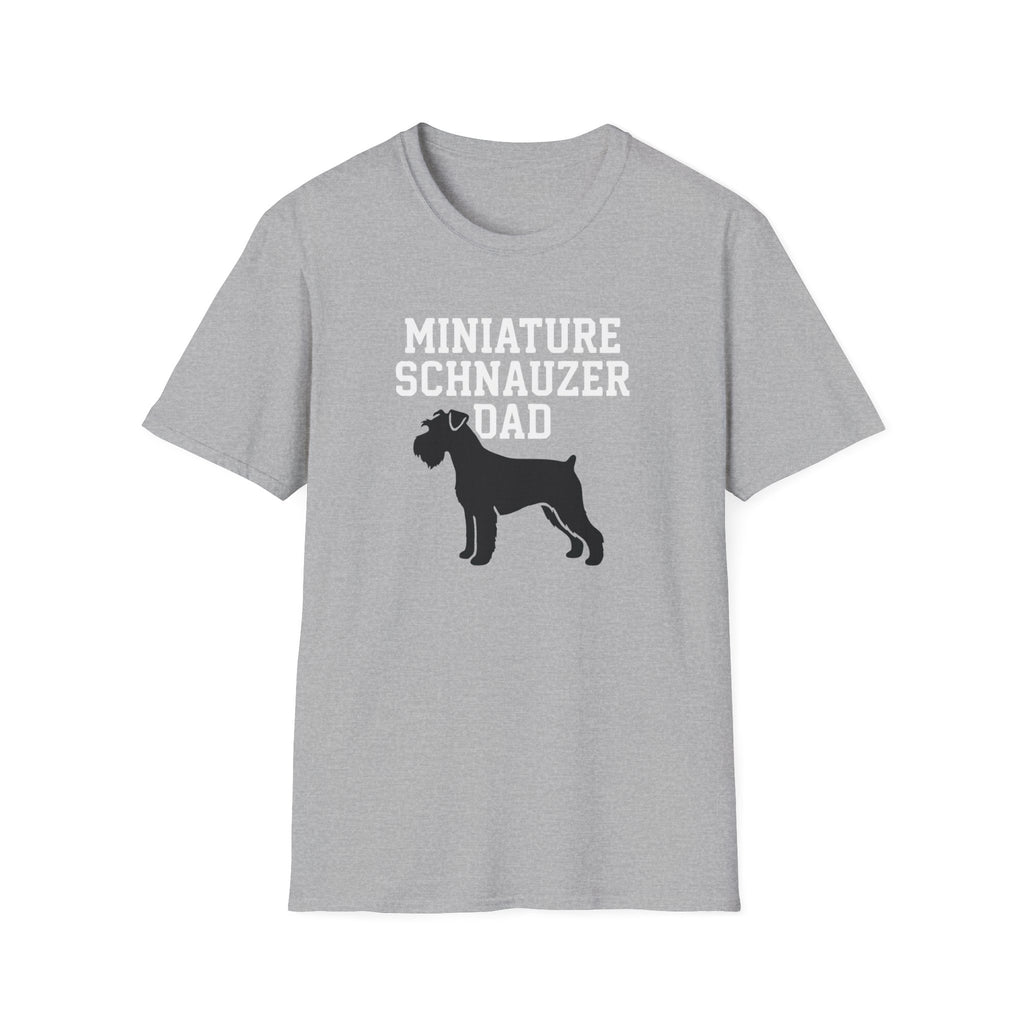 Miniature Schnauzer Dad T-Shirt