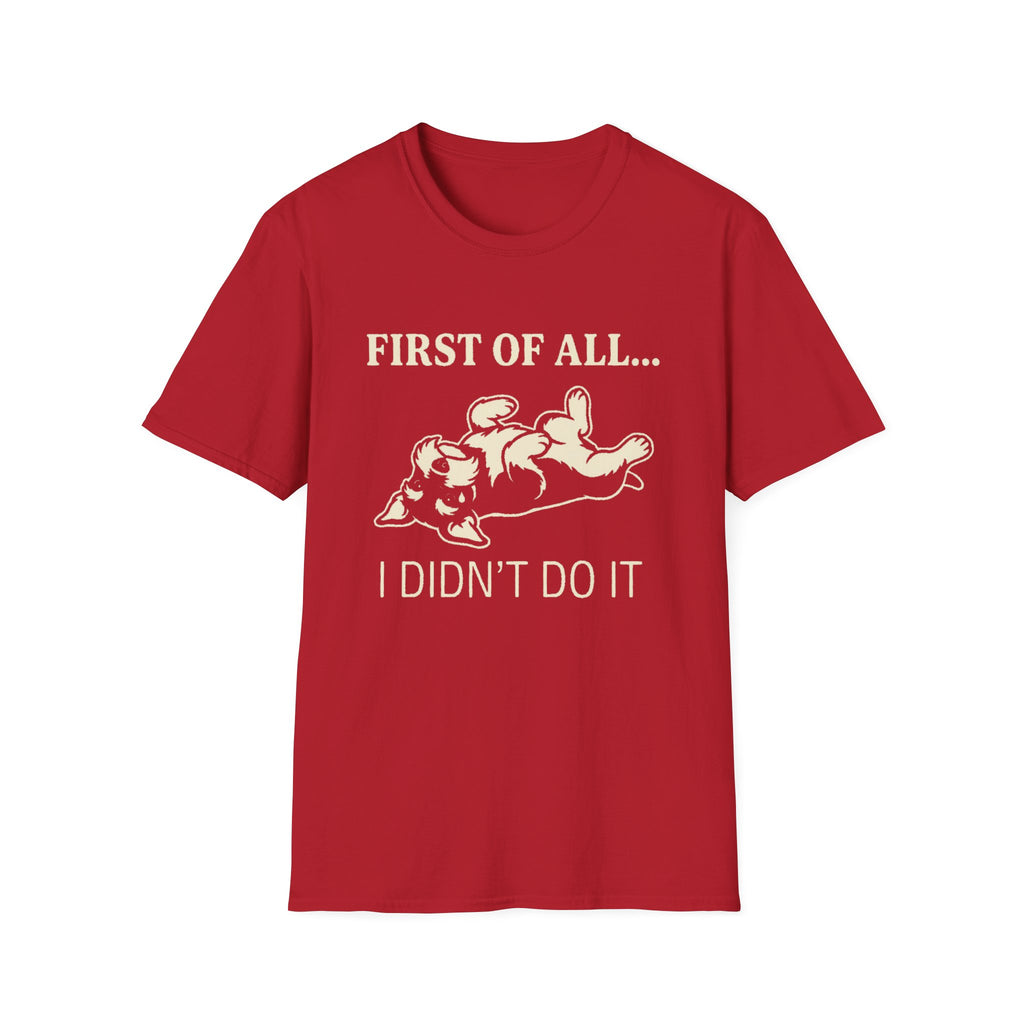 First Of All T-Shirt