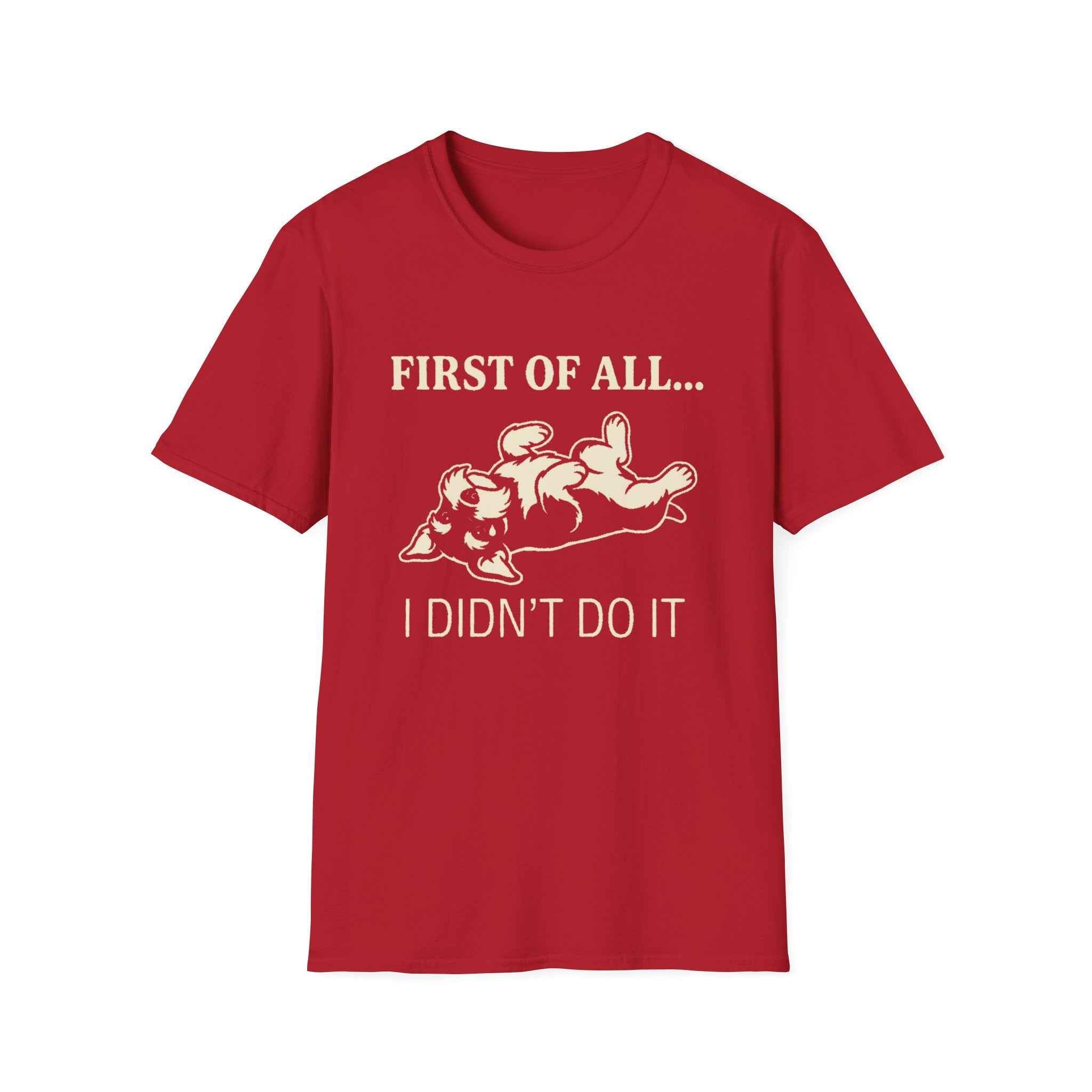 First Of All T-Shirt