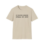 Steals My Spot T-Shirt
