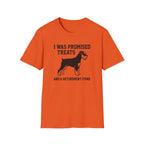 I Was Promised Treats T-Shirt