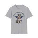 Born Stubborn T‑Shirt