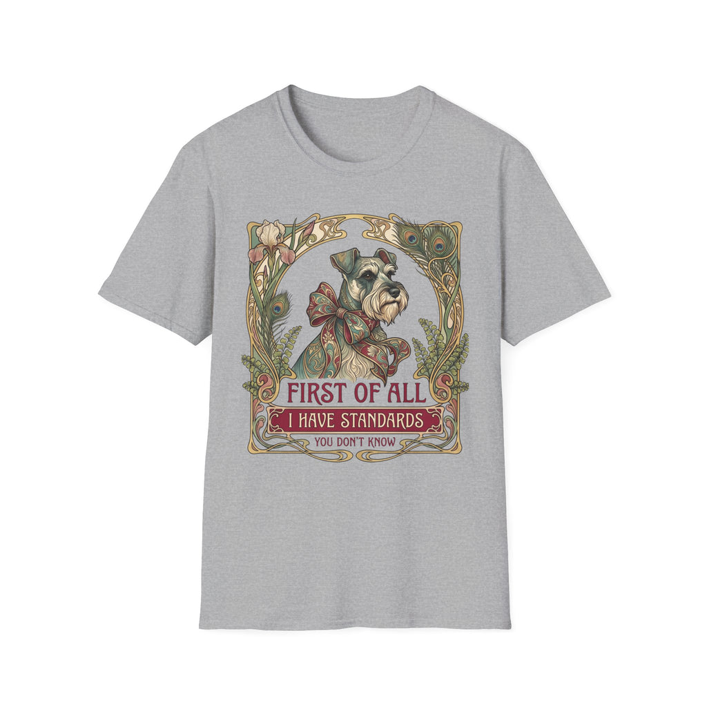 I Have Standards T-Shirt