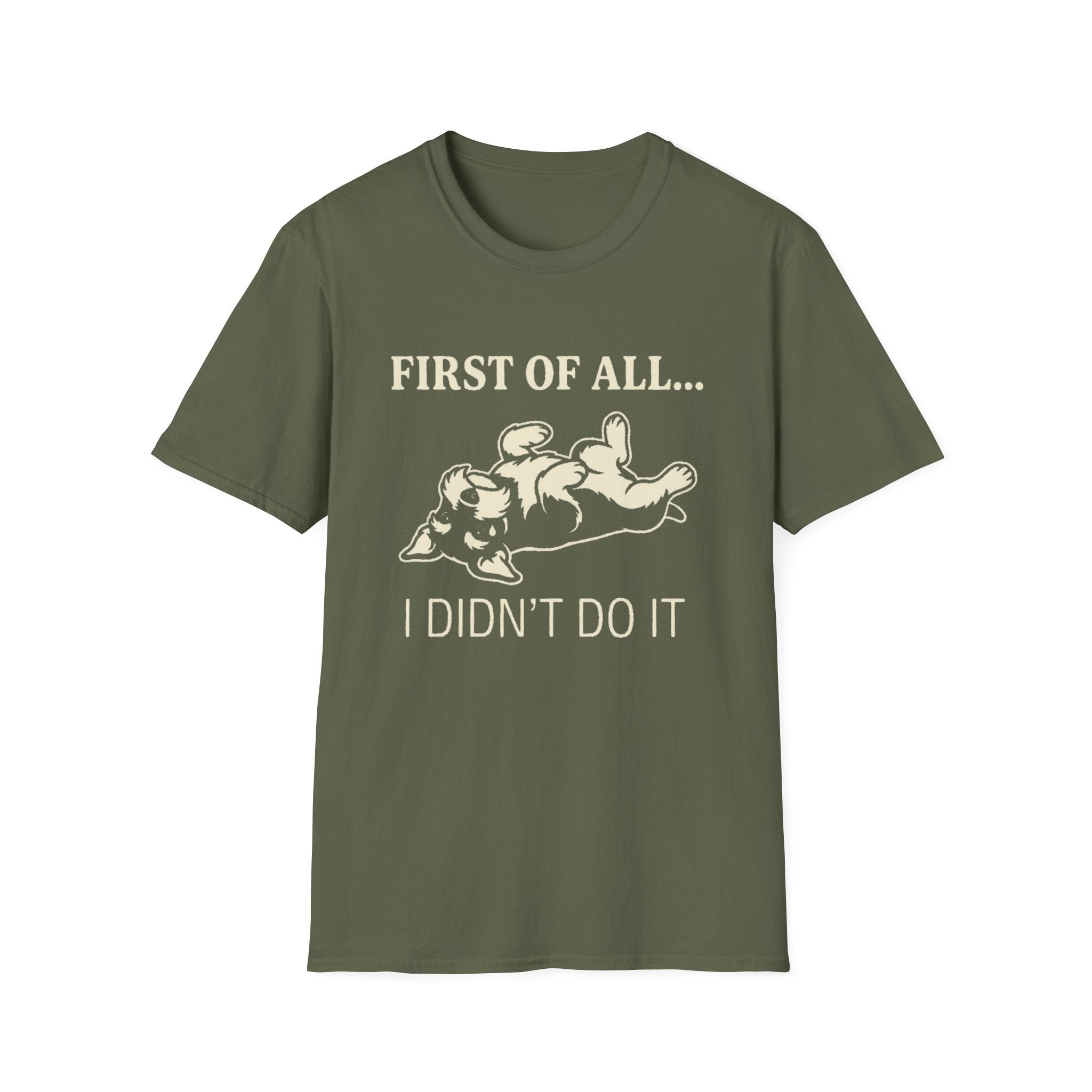 First Of All T-Shirt